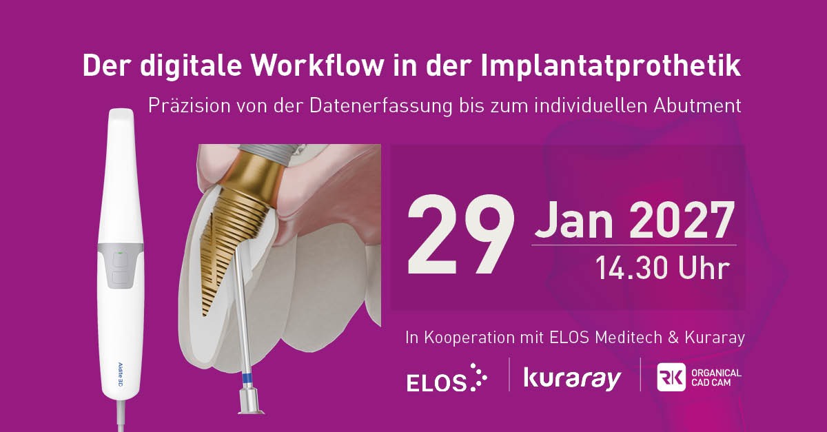 Der digitale Workflow in der Implantatprothetik